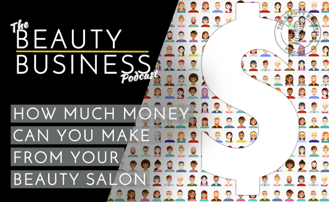 BBP 018 : How Much Money Can You Make in a Beauty Salon