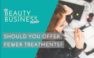 BBP 047 : Should You Offer Fewer Treatments?