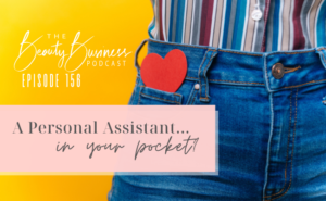 BBP 156 : A Personal Assistant….in your pocket?