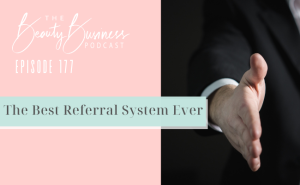 BBP 177 : The Best Referral System Ever