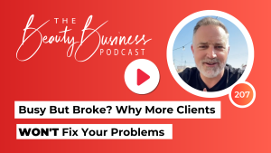 Read more about the article BBP 207 : Busy But Broke? Why More Clients WON’T Fix Your Problems